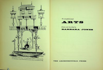アート・デザイン・音楽 The Unsophisticated Arts / Barbara Jones THE UNSOPHISTICATED ARTS. Drawn and Described by Barbara