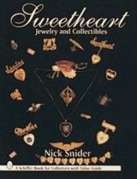 Sweetheart Jewelry and Collectibles Schiffer Book for Collectors With Value Guide