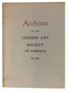 Archives of the Chinese Art Society of America. Volume XI (1957)