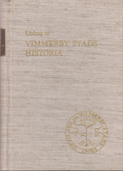 Utdrag ur Vimmerby stads historia.
