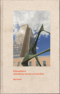 FOLKSAMHUSET. Arkitekturen, konsten och…