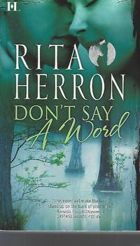Don't Say A Word by Rita Herron - Paperback - 2007-08-28 - from Vada's Book Store (SKU: 1904250013)