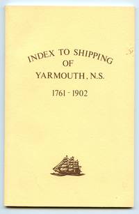 image of Index to Shipping of Yarmouth, N.S. 1761-1902