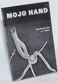 cover of Mojo Hand: an Orphic tale