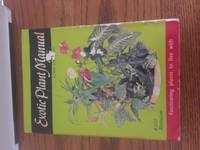 Exotic Plants Manual by Alfred Byrd Graf - 1978