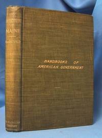 THE GOVERNMENT OF MAINE Its History and Administration