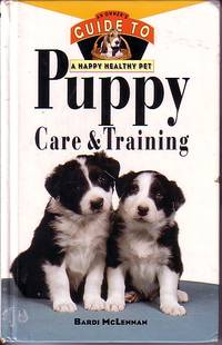 Guide To Puppy Care And Training