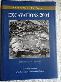 image of Excavations 2004 - Summary accounts of archeological excavations in Ireland