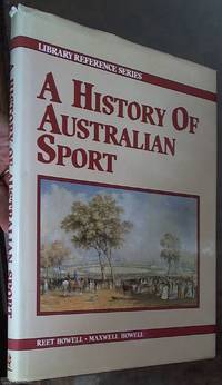 image of A History of Australian Sport (Library Reference Series)