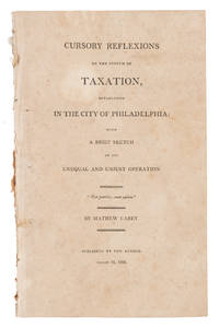 Cursory Reflexions on the System of Taxation, Established in the City