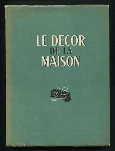 Le D&eacute;cor de la Maison