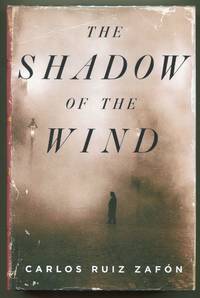 The Shadow of the Wind by ZafÃ³n, Carlos Ruiz - 2004