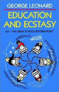 Education and Ecstasy