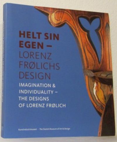 Helt sin egen - Lorenz Frølichs design.…