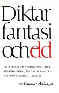 Diktarfantasi och eld. En litteraturvetenskaplig…
