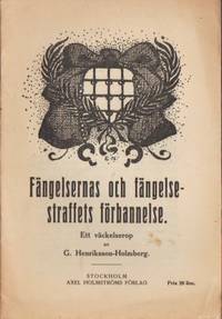 Fängelsernas och fängelsestraffets förbannelse.…
