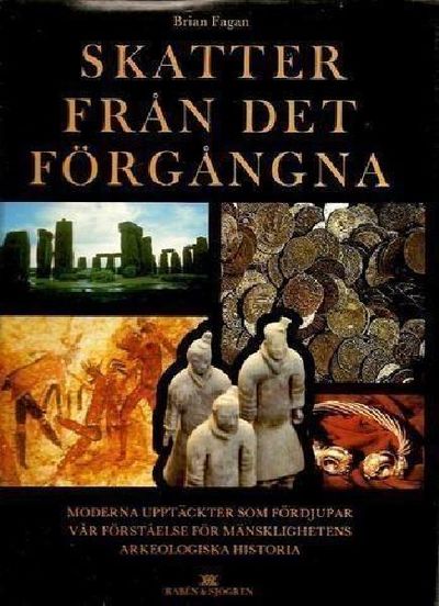 Skatter från det förgångna. Moderna upptäckter…