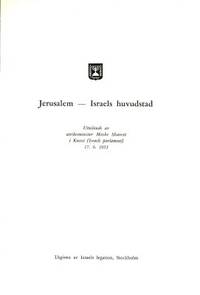 Jerusalem - Israels huvudstad. Uttalande av…