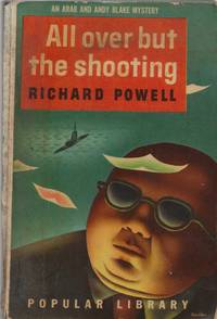 All Over But the Shooting by Richard Powell - Paperback - First Paperback Edition - 0 - from Acorn Books (SKU: 039778)