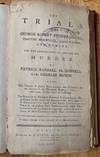 The Trials of George Robert Fitzgerald, Esq; Timoth Brecknock, James Fulton, and Others, for the Procurement of, and for the Murder of Patrick Randall McDonnell and Charles Hipson. Also The TRIAL of John Gallagher and others, for an Assault on George Robert Fitzgerald, in the Gaol of Castlebar. The Speech of George Robert Fitzgerald, Esq; previous to his receiving Sentence, the Arguments of Council, the Lord Chief Baron Yelverton’s Speech on passing their Sentences, the whole Proceedings of the Court, together with a Description of their Conduct at the Place of Execution. Taken from the Notes of a Gentleman.