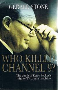 Who Killed Channel 9? by Stone Gerald - 2007