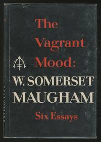 The Vagrant Mood: Six Essays