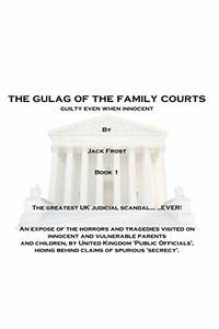 The Gulag Of The Family Courts