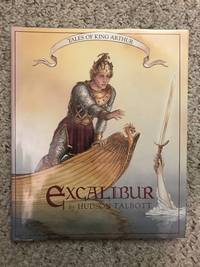 Tales of King Arthur: Excalibur (Books of Wonder) by Hudson Talbott - 1996-09