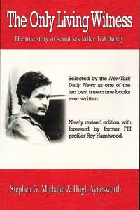 The Only Living Witness: The true story of serial sex killer Ted Bundy