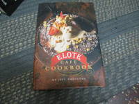 The Elote Cafe Cookbook by Jeff Smedstad - 2016-09-01