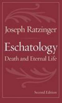 Eschatology : Death and Eternal Life