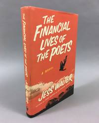 The Financial Lives of the Poets: A Novel