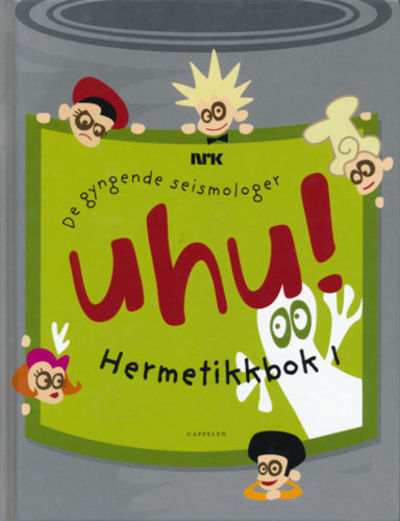 UHU! Hermetikkbok 1. Skrevet av 