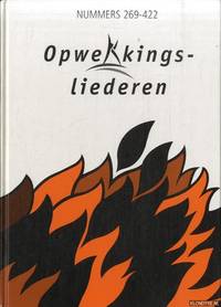 Opwekkingsliederen Nummers 269-422 by Essen, Theo van - ca. 1993