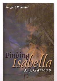 FINDING ISABELLA by Garrotto, A. J - 2000