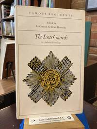 The Scots Guards: (the 3rd Guards) (Famous regiments)