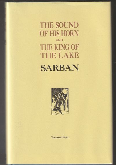 The Sound of His Horn and The King of the Lake