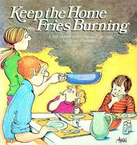 Keep the Home Fries Burning (For Better or For Worse)