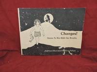 Changes!; Stories To Wet With Our Breaths by Tafoya, Terry - 1985