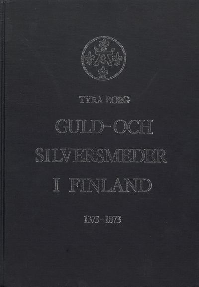 Guld- och silversmedar i Finland. Deras stämplar…