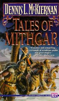 Tales of Mithgar by Dennis L. McKiernan - 1995