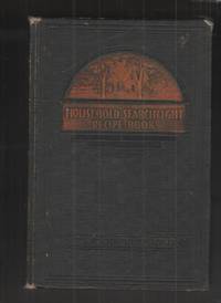 The Household Searchlight Recipe Book by Migliario, Ida; Allard, Harriet; Titus, Zorada Z. ; and Westbrook, Irene - 1936