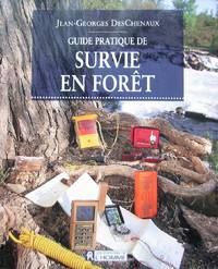 Guide pratique de survie en forêt