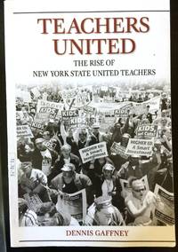 Teachers United: The Rise of New York State United Teachers