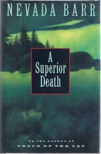 A Superior Death *SIGNED* Anna Pigeon Mystery by Barr, Nevada - 1994