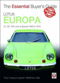 Lotus Europa: S1, S2, Twin-cam & Special 1966 to 1975