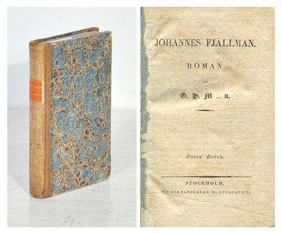 Johannes Fjällman. Roman af G. H. M-n. I-II.