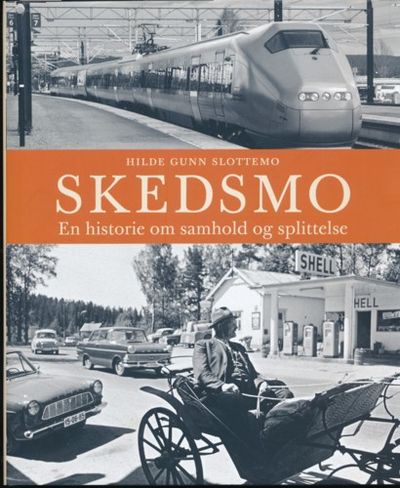 Skedsmo. En historie om samhold og splittelse