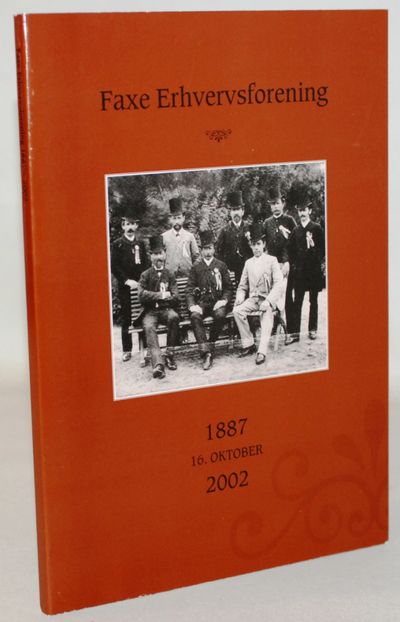 Faxe Erhvervsforening 1887 - 16. oktober - 2002 -…