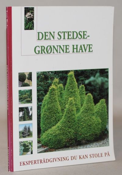 Den stedsegrønne have.